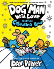 Dog Man With Love The Official Colouring Book