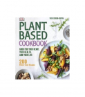 Plant Based Cookbook Good for your Heart your Health and your Life