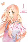 Like a Butterfly Volume 1