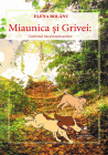 Miaunica si Grivei