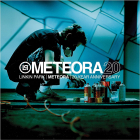 Meteora 20th Anniversary