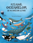 Atlasul oceanelor si marilor lumii