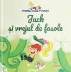 Primele mele povesti Jack si vrejul de fasole