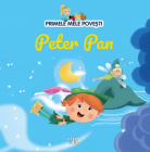 Primele mele povesti Peter Pan