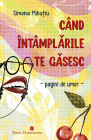 Cand intamplarile te gasesc Pagini de umor