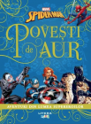 Spider Man Povesti de aur