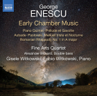 George Enescu Early Chamber Music