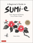 A Beginner s Guide to Sumi e