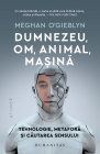 Dumnezeu om animal masina