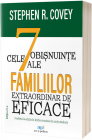 Cele 7 obisnuinte ale familiilor extraordinar de eficace