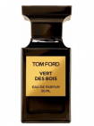Tom Ford Vert Des Bois Apa de Parfum Unisex Concentratie Apa de Parfum